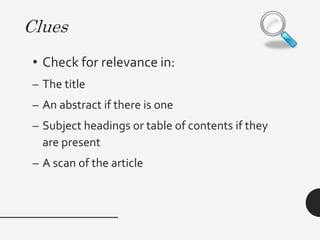 Currency
How current is the
information?
Is it outdated?
Is it very recent?
(Consensus
)
 