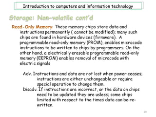 Introduction to computers and information technology




                                                       20
 