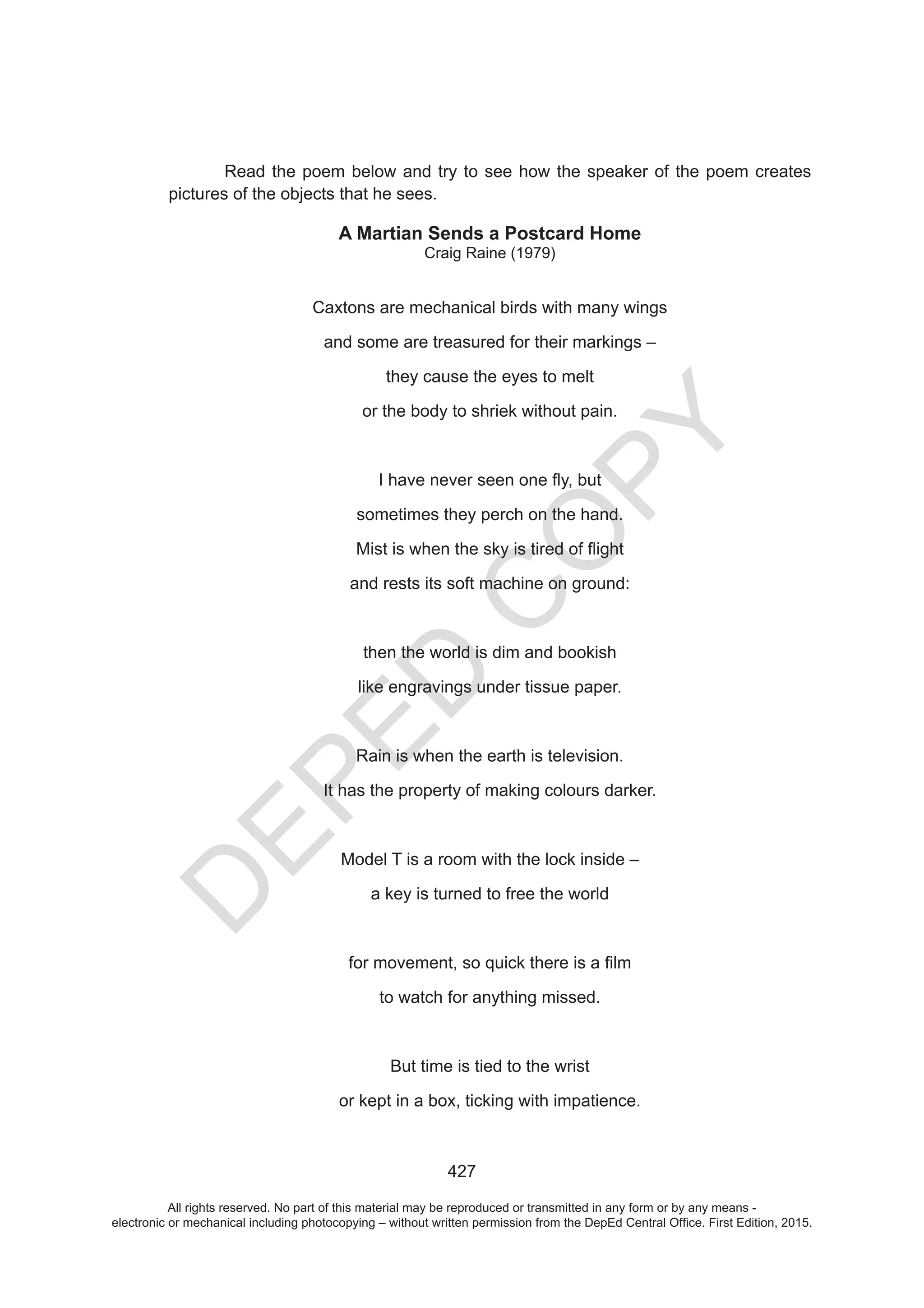 D
EPED
C
O
PY
All rights reserved. No part of this material may be reproduced or transmitted in any form or by any means -
electronic or mechanical including photocopying – without written permission from the DepEd Central Office. First Edition, 2015.
 