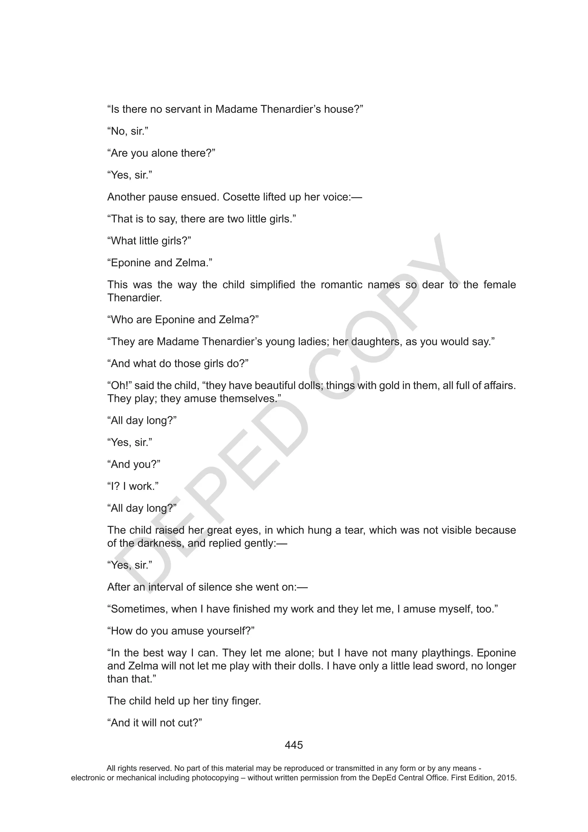 D
EPED
C
O
PY
E
All rights reserved. No part of this material may be reproduced or transmitted in any form or by any means -
electronic or mechanical including photocopying – without written permission from the DepEd Central Office. First Edition, 2015.
 