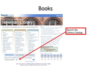 Books Search the Library Catalog 