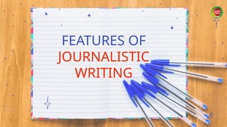 Eng4 Q4 W4 - Identifying the Features of Journalistic Writing.pptx