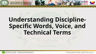 Eng7-Q4-Lesson 1 Part 1 Understanding Discipline-Specific Words, Voice ...