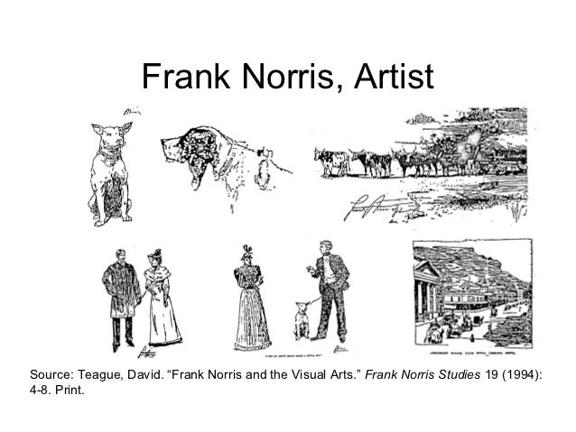 Eng755 Frank Norris presentation