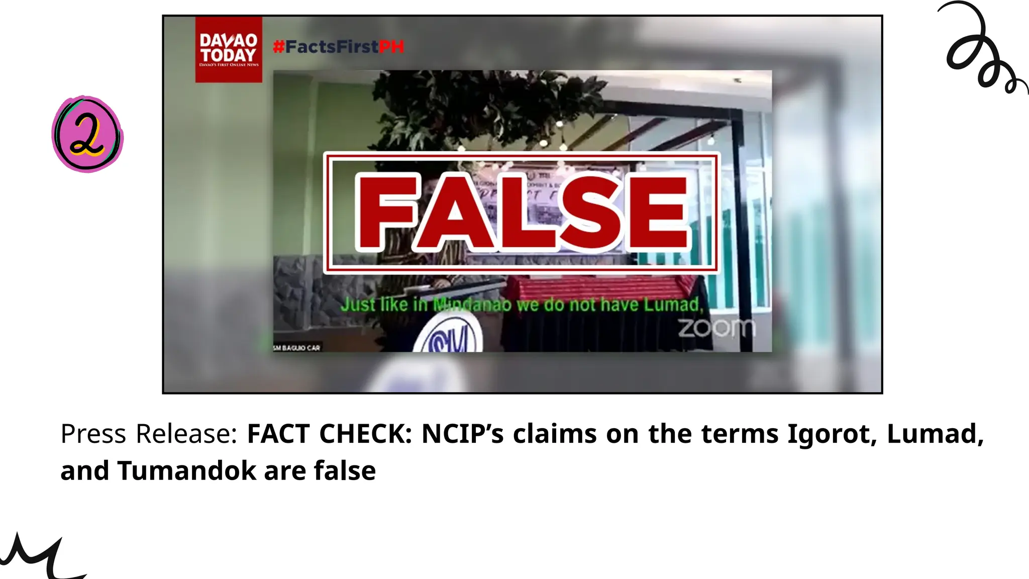 Press Release: FACT CHECK: NCIP’s claims on the terms Igorot, Lumad,
and Tumandok are false
 