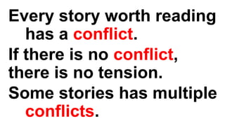 Conflicts In Text Analyze literary texts as expressions of individual or communal values ...