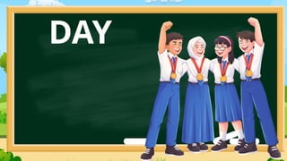 DAY
 