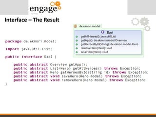Interface – The Result
 
