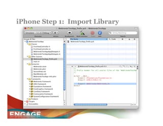 iPhone Step 1: Import Library
 