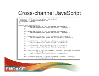 Cross-channel JavaScript
 