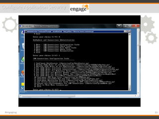 33#engageug
Configure Application Security
 