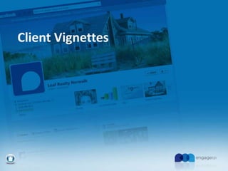 Client Vignettes
 
