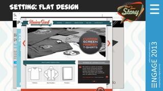 Setting: Flat Design
 