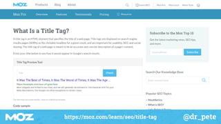 @dr_petehttps://moz.com/learn/seo/title-tag
 