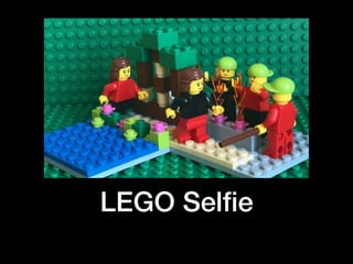 LEGO Selﬁe
 