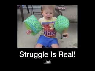 Struggle Is Real!
Link
 