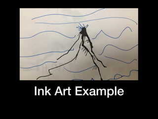 Ink Art Example
 