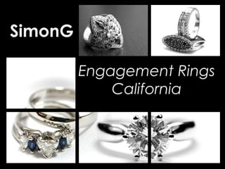 SimonG
Engagement Rings
California

 
