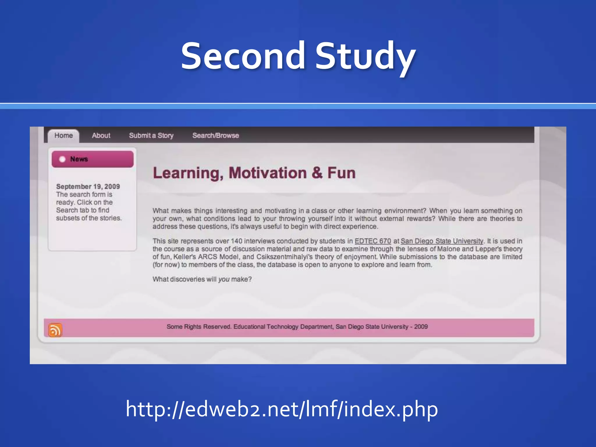 Second Study




http://edweb2.net/lmf/index.php
 