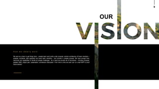 9
OUR
H o w w e i d e a l l y w o r k
We work as a team to get things done – presale team work jointly under proposal, solution architecture. All team members –
analysts, architects, lead specialist and event team members – are involved in presale process. We have enough time,
resources and capabilities to handle all presale challenges. As a result we provide set of documents – including proposal,
detailed WBS, project plan, presentation, architecture description. From time to time we even can run small MVP to proof
future solution.
 