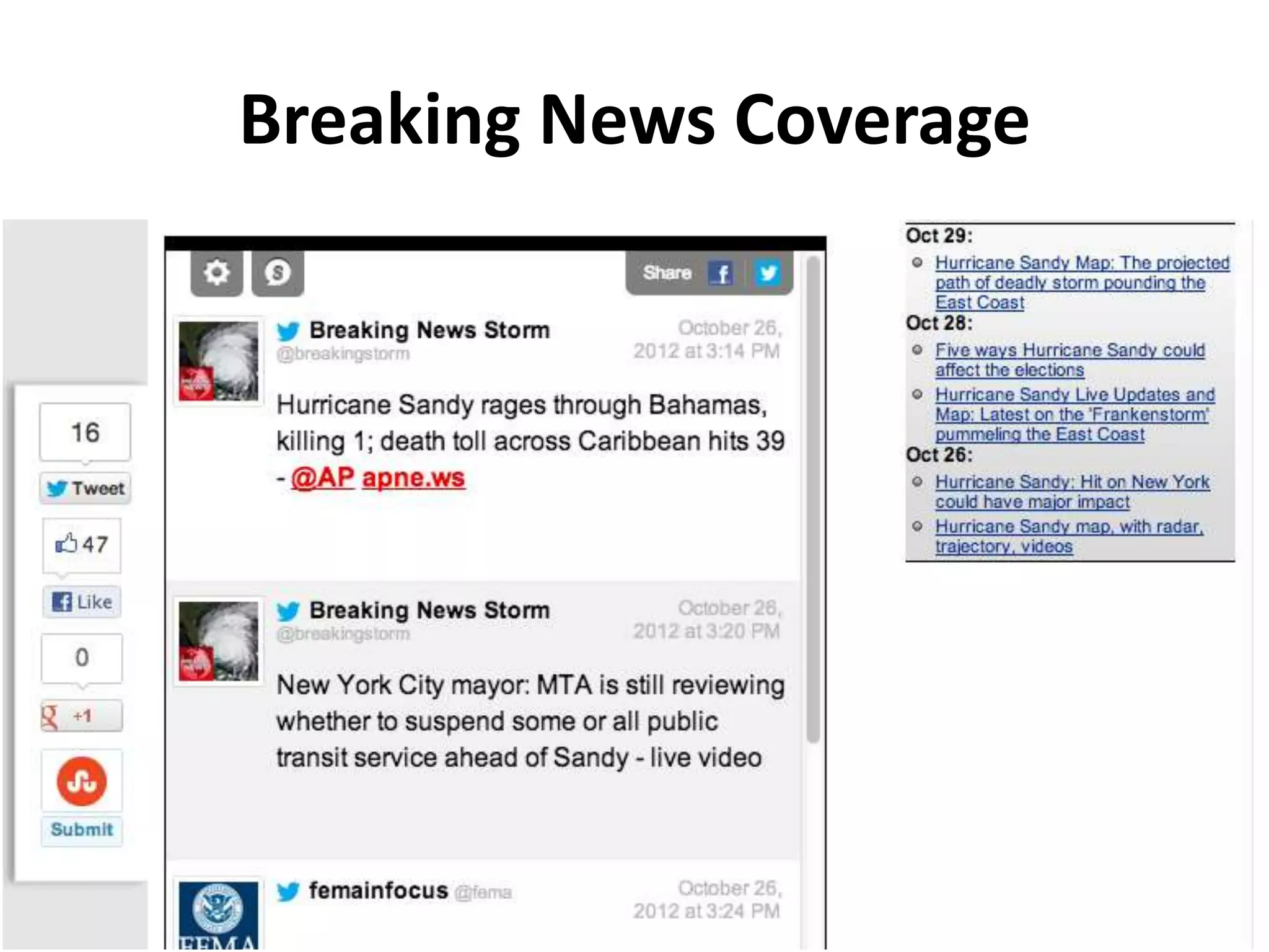 Breaking News Coverage
 