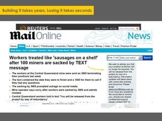 Building it takes years, Losing it takes seconds
 