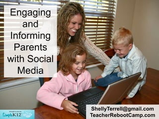 ShellyTerrell@gmail.com
TeacherRebootCamp.com
 