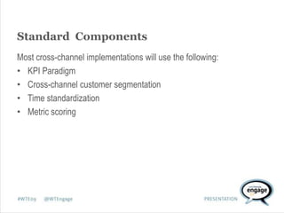 Web Analytics in the Bigger Picture of Cross-Channel Analytics