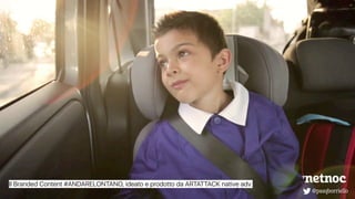 @pasqborriello@pasqborriello
Il Branded Content #ANDARELONTANO, ideato e prodotto da ARTATTACK native adv.
 