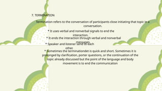 Engages in a communicative situation using acceptable polite and ...