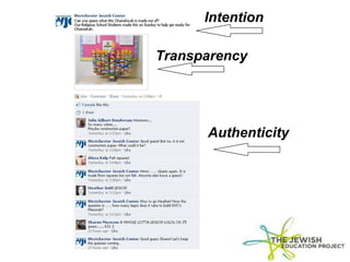 Authenticity
Transparency
Intention
 