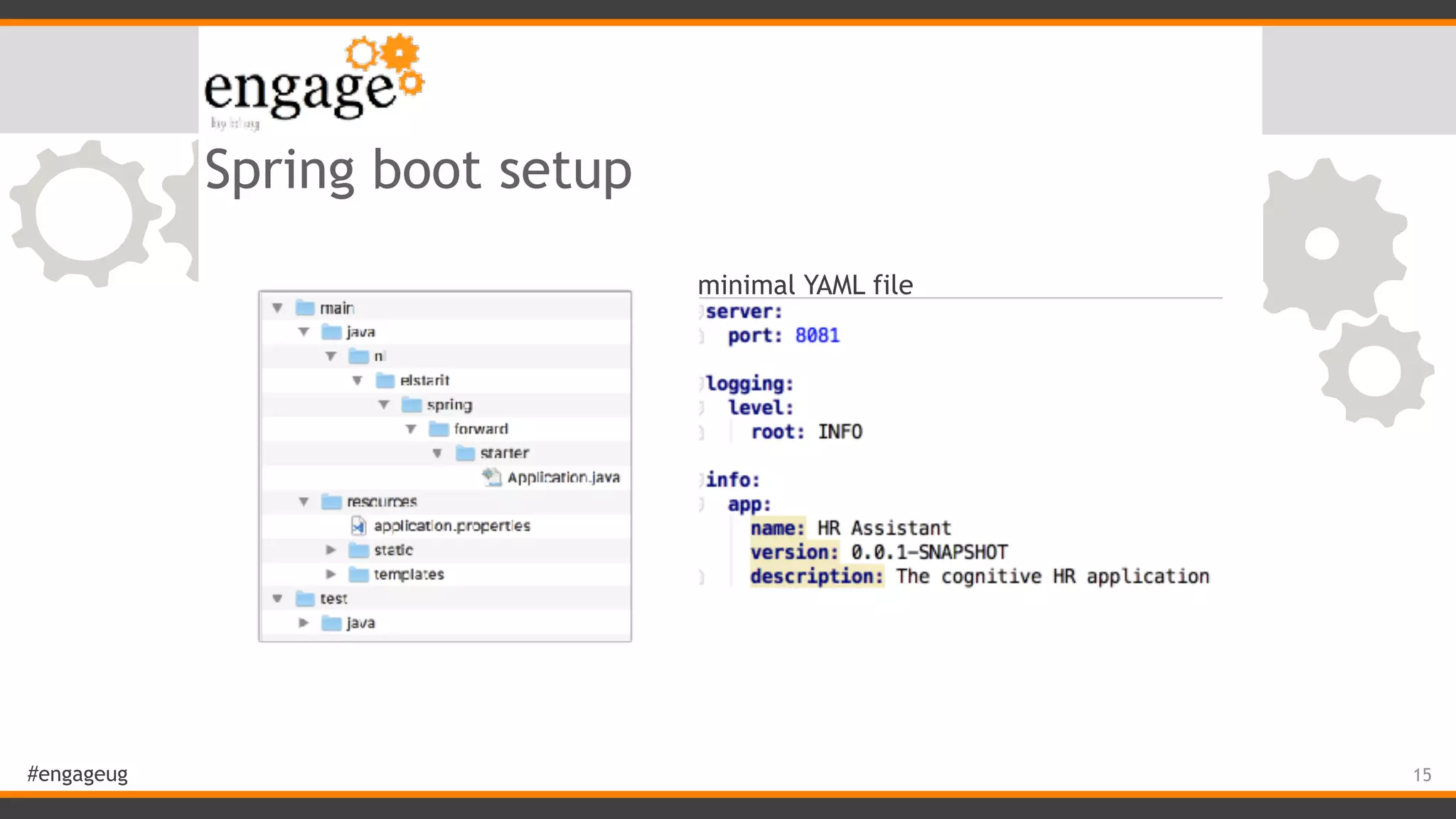 #engageug Spring boot setup 15 minimal YAML file 