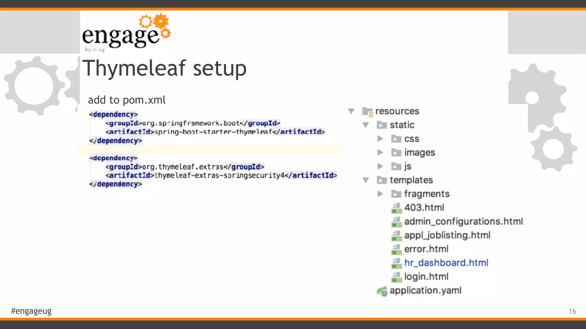 #engageug Thymeleaf setup 16 add to pom.xml 