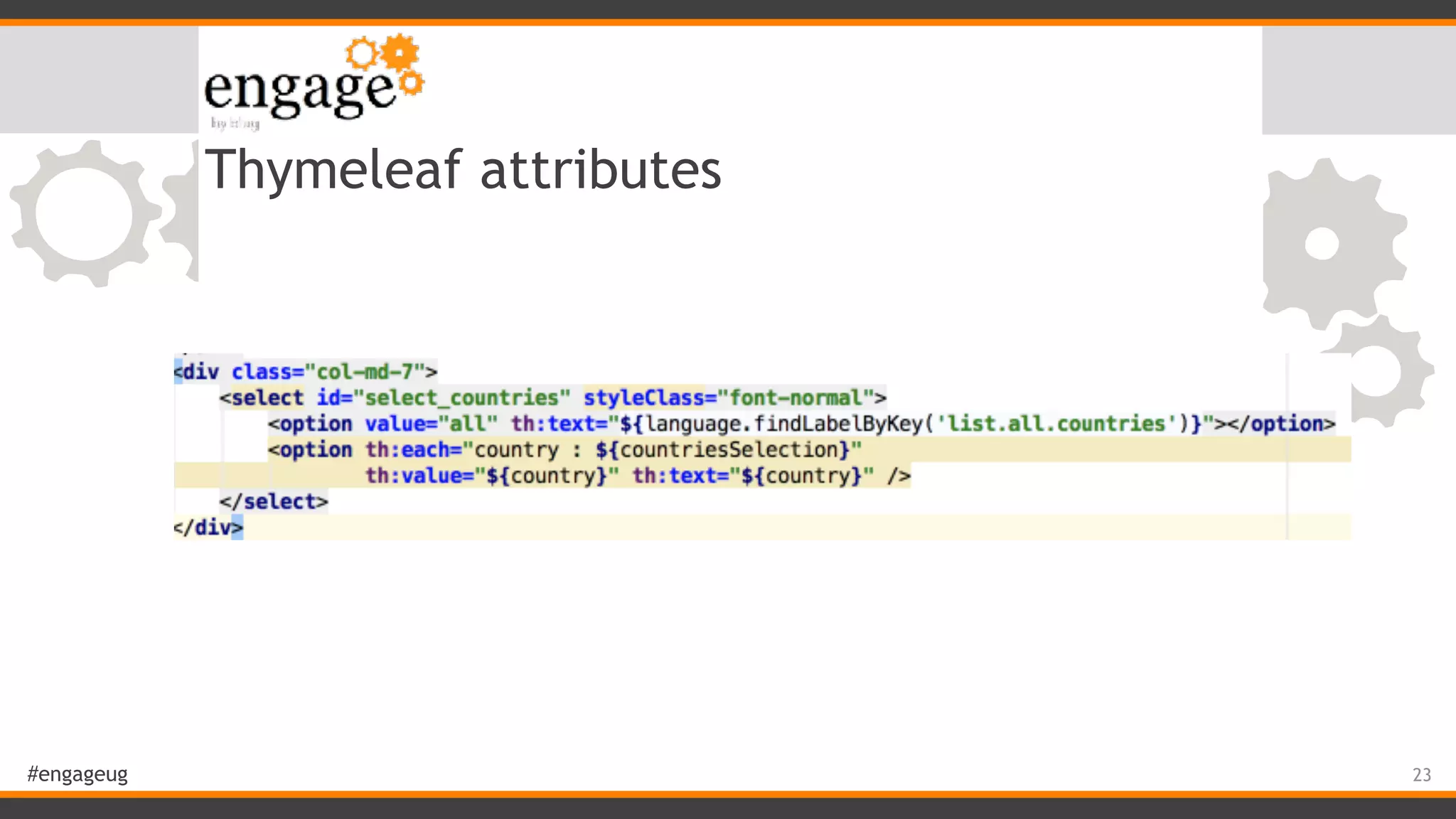 #engageug Thymeleaf attributes 23 