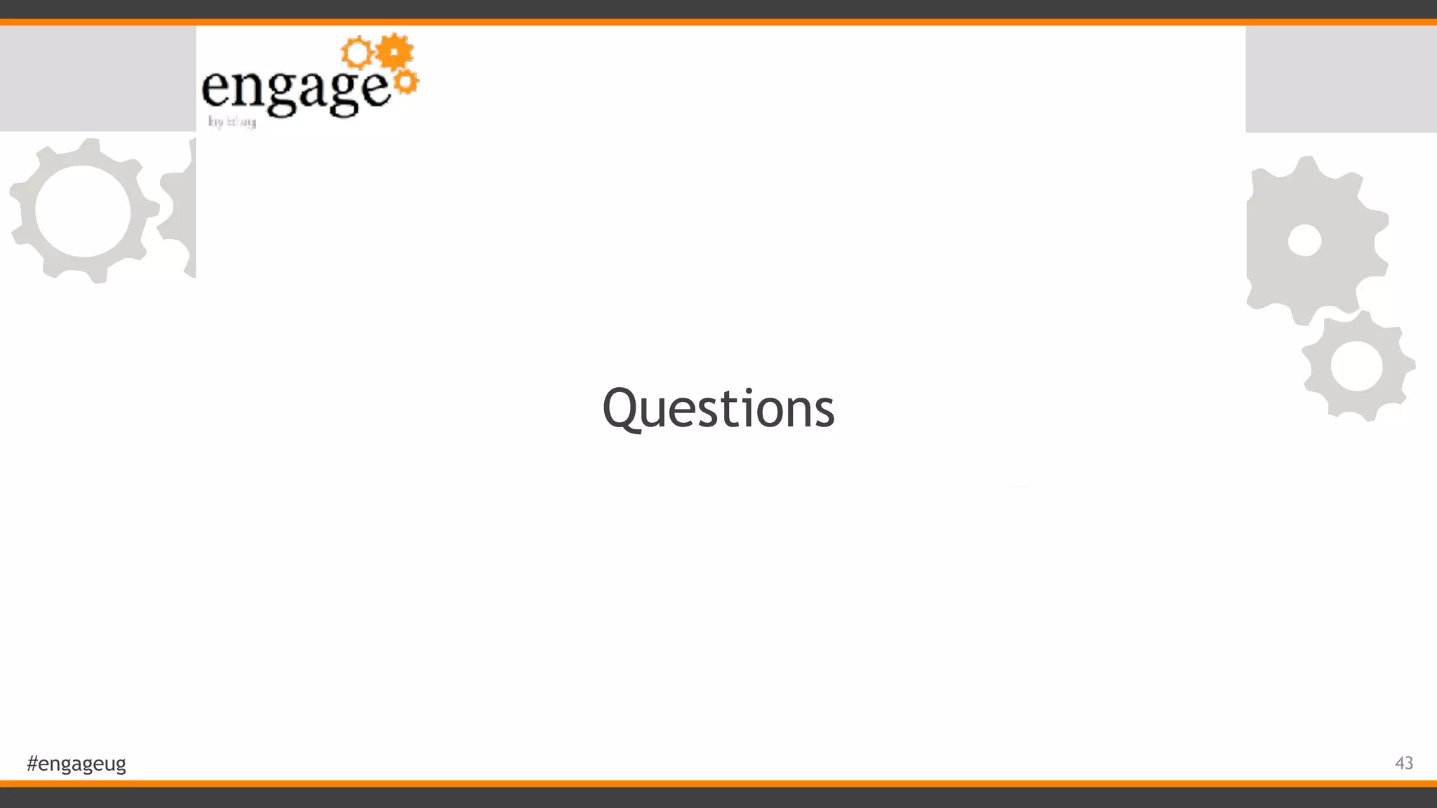 #engageug Questions 43 
