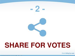 SHARE FOR VOTES
- 2 -
 