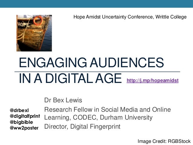 Engaging Audiences In The Digital Age