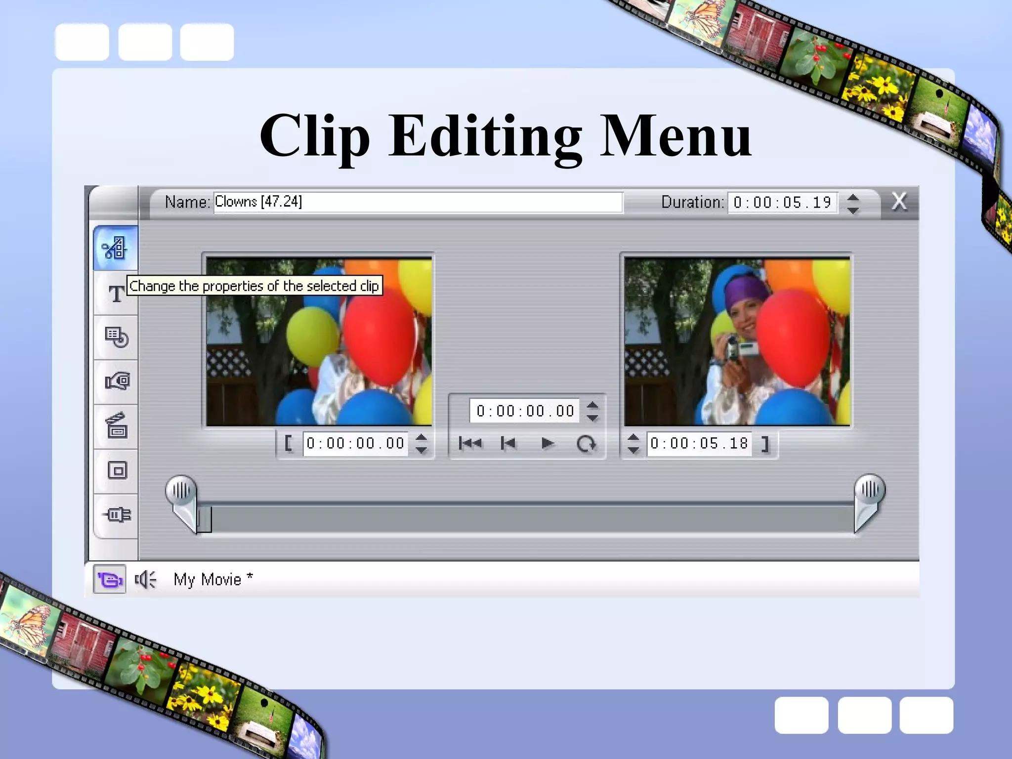 Clip Editing Menu 