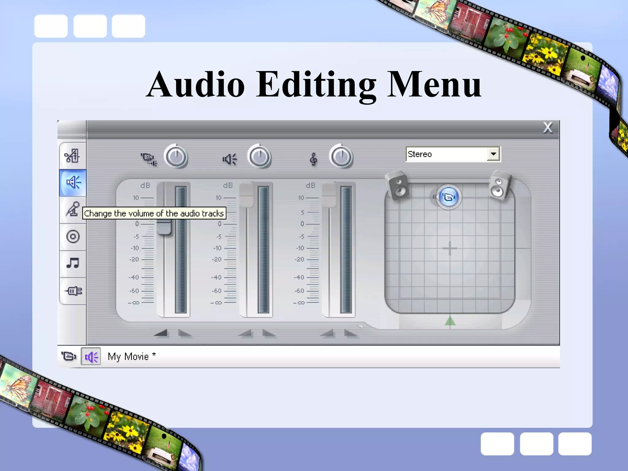 Audio Editing Menu 