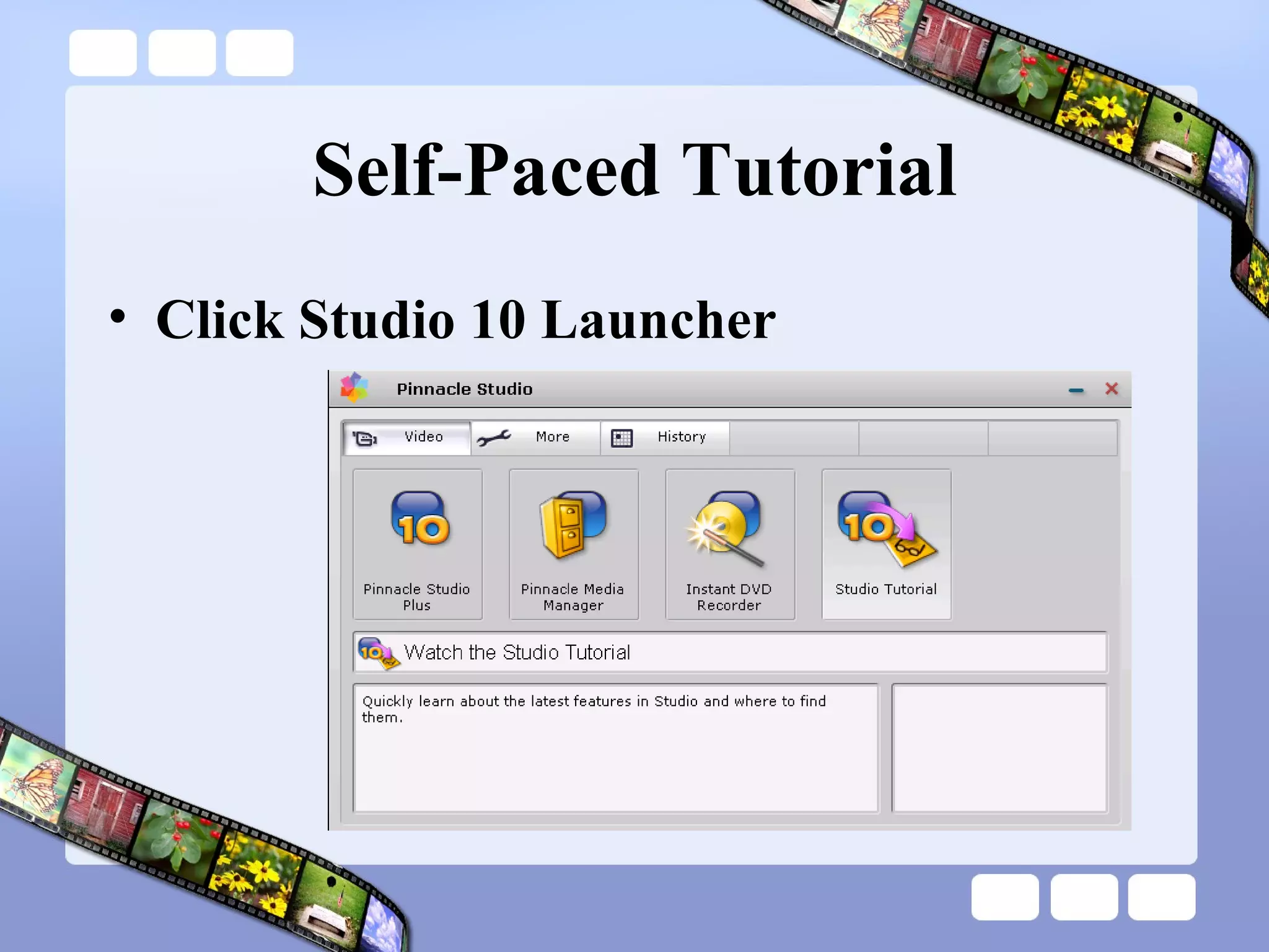 Self-Paced Tutorial Click Studio 10 Launcher 