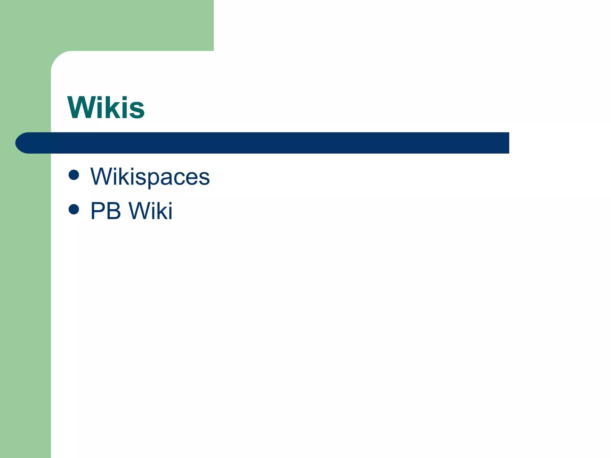 Wikis Wikispaces PB Wiki 