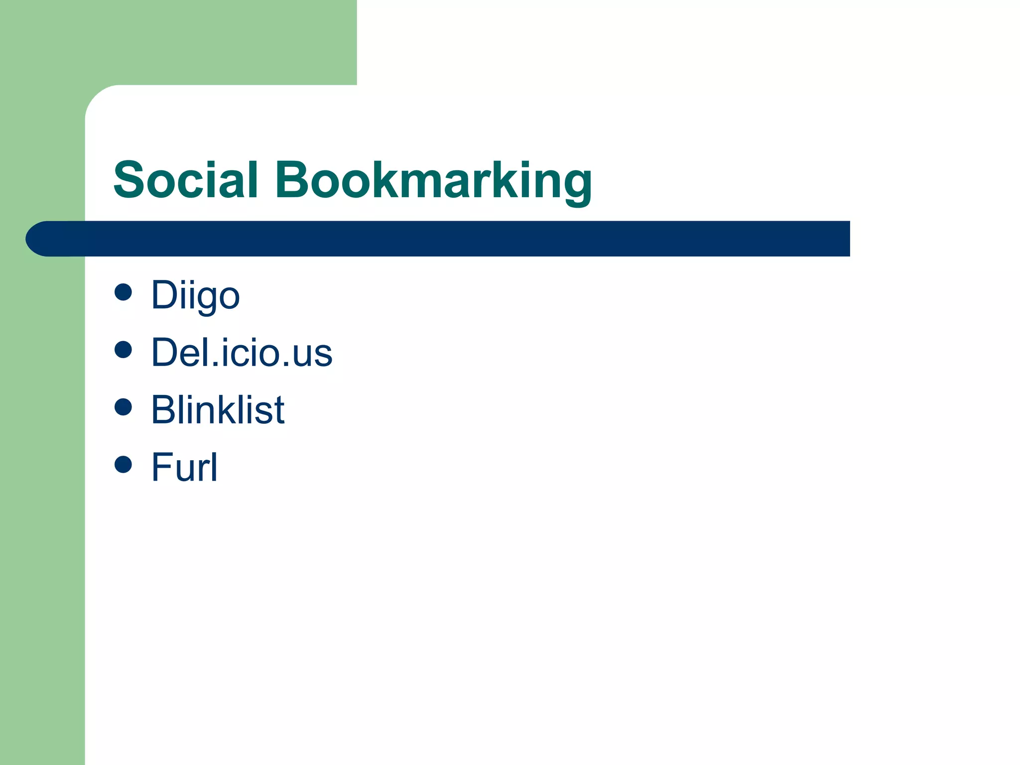 Social Bookmarking Diigo Del.icio.us Blinklist Furl 