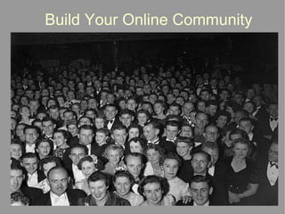 Build Your Online Community 
