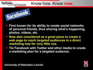 First known for its ability to create social networks of personal friends, thus sharing what’s happening, photos, videos, etc. Now also considered as a great place to create a web page to reach targeted audiences in a direct marketing way for very little cos. Tie Facebook with Twitter and other media to create a marketing plan for a targeted audience. 