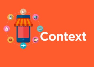 Given that ‘the customer context’ is a holistic
view of the customer, you will never understand
it all! So there are vario...