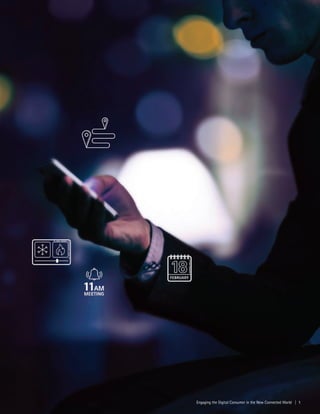 Engaging the Digital Consumer in the New Connected World | 1
 