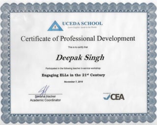 Engaging English Language Learners in the 21st Century Certificate of Deepak (Danny) Singh