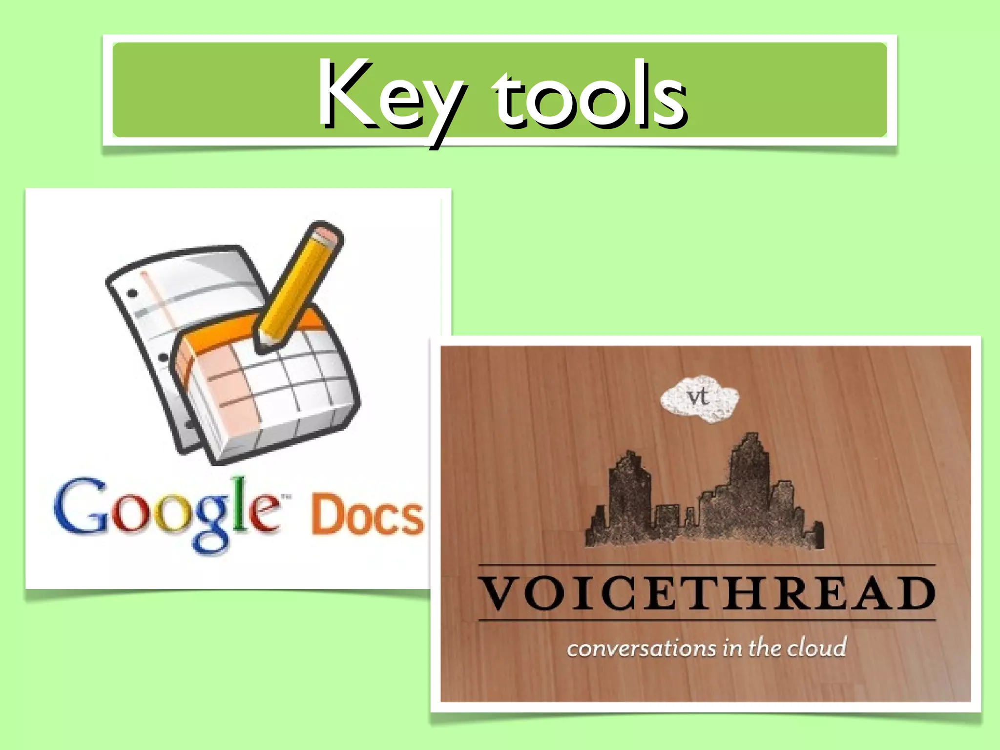 Key tools