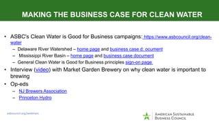 • ASBC's Clean Water is Good for Business campaigns: https://www.asbcouncil.org/clean-
water
– Delaware River Watershed – ...