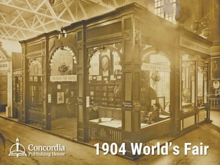 1904 World’s Fair
 